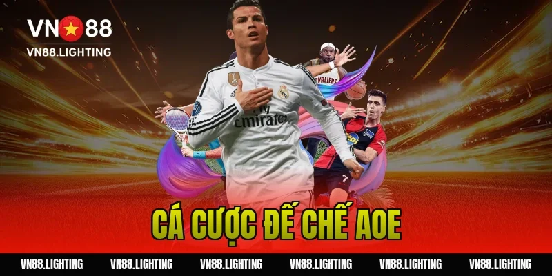 Cá cược Đế Chế AOE – Hướng dẫn chi tiết cho người chơi