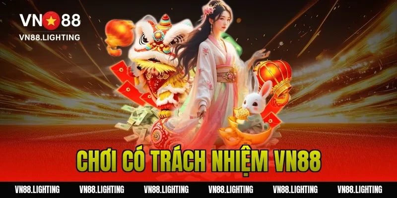 chơi có trách nhiệm VN88