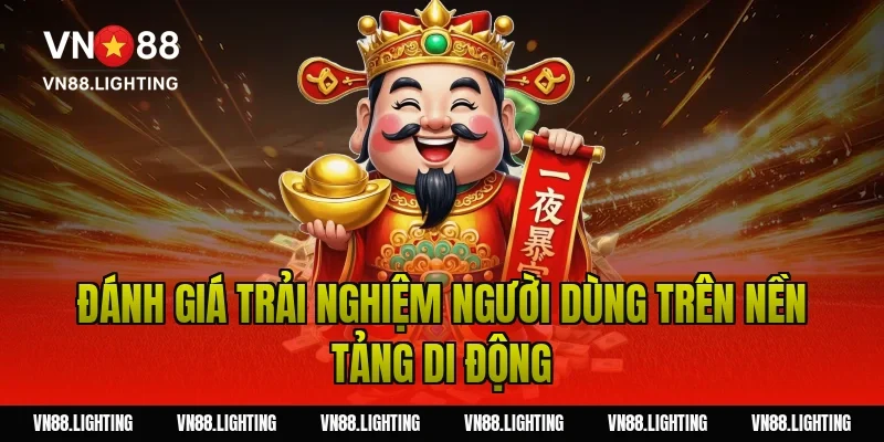 Đánh Giá Trải Nghiệm Người Dùng Trên Nền Tảng Di Động