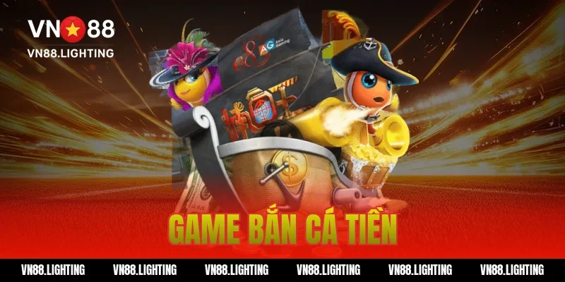 game bắn cá tiền