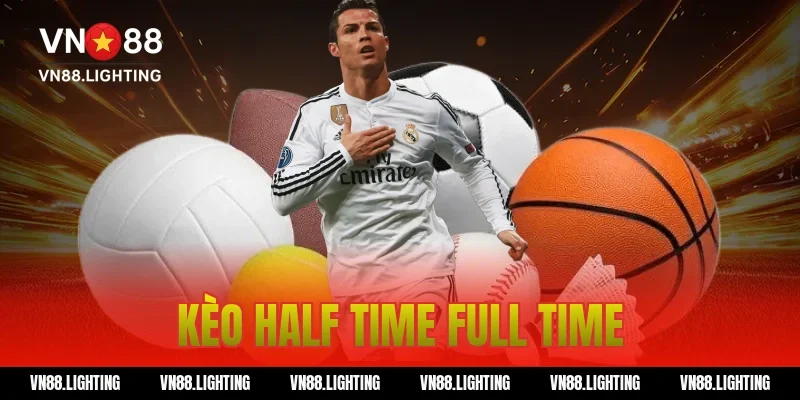 kèo half time full time