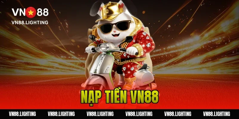 nạp tiền VN88