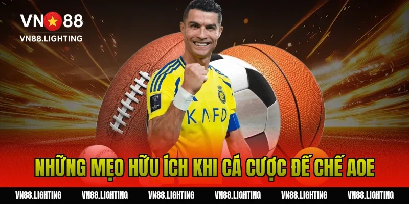 Những mẹo hữu ích khi cá cược Đế Chế AOE