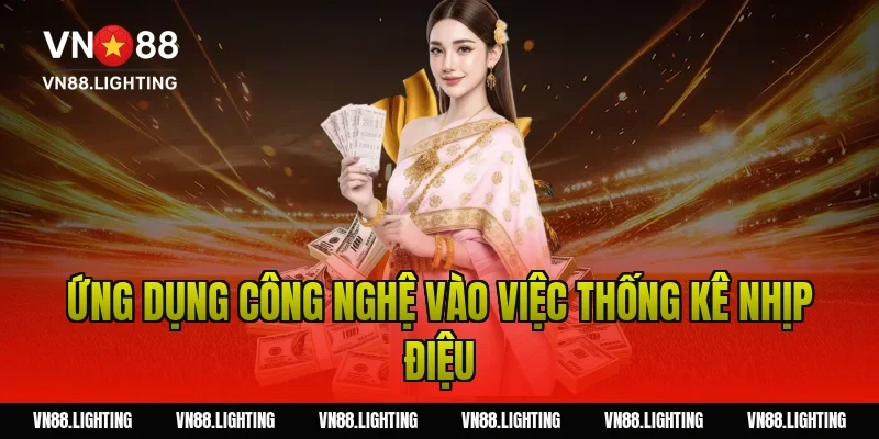 Ứng dụng công nghệ vào việc thống kê nhịp điệu
